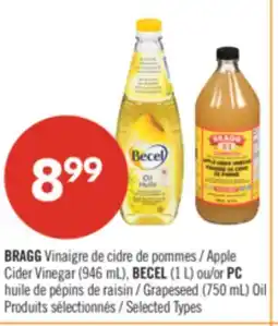 Pharmaprix BRAGG Apple Cider Vinegar (946 mL), BECEL (1 L) or PC Grapeseed (750 mL) Oil offer