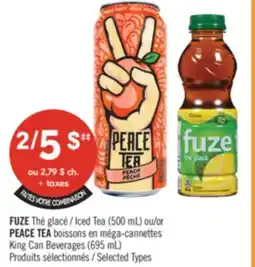 Pharmaprix FUZE Iced Tea (500 mL) or PEACE TEA King Can Beverages (695 mL) offer