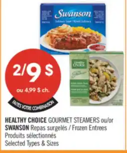 Pharmaprix HEALTHY CHOICE GOURMET STEAMERS o SWANSON Frozen Entrees offer
