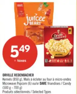 Pharmaprix ORVILLE REDENBACHER Kernels (850 g) Microwave Popcorn (6) or DARE Candy (500 g - 700 g) offer