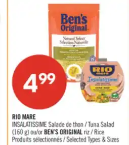 Pharmaprix RIO MARE Tuna Salad (160 g) or BEN'S ORIGINAL Rice offer