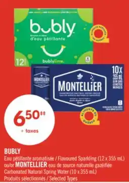 Pharmaprix BUBLY Flavoured Sparkling (12 x 355 mL)or MONTELLIER Carbonated Natural Spring Water (10 x 355 mL) offer