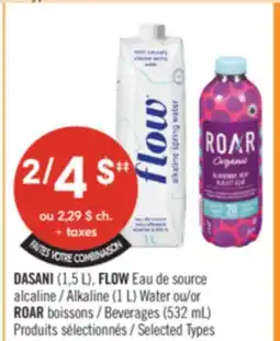 Pharmaprix DASANI (1,5 L), FLOW Alkaline (1 L) Water or ROAR Beverages (532 mL) offer