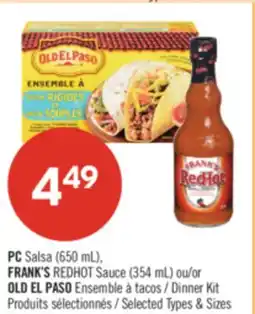 Pharmaprix PC Salsa (650 ml), FRANK'S REDHOT Sauce (354 ml) or OLD EL PASO Dinner Kit offer