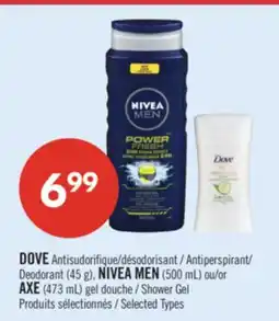 Pharmaprix DOVE Antiperspirant/ Deodorant (45 g), NIVEA MEN (500 mL) or AXE (473 mL) Shower Gel offer