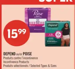 Pharmaprix DEPEND or POISE Incontinence Products offer