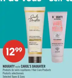 Pharmaprix NOUGHTY or CAROL'S DAUGHTER Hair Care Products offer