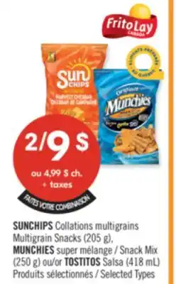 Pharmaprix SUNCHIPS Multigrain Snacks (205 g), MUNCHIES Snack Mix (250 g) or TOSTITOS Salsa (418 mL) offer