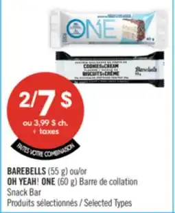 Pharmaprix BAREBELLS (55 g) or OH YEAH! ONE (60 g) Snack Bar offer