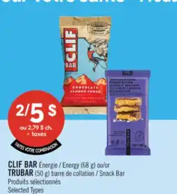 Pharmaprix CLIF BAR Energy (68 g) or TRUBAR (50 g) Snack Bar offer