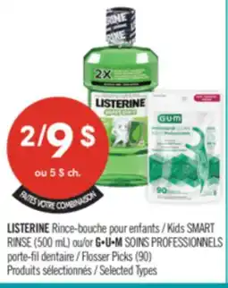 Pharmaprix LISTERINE Kids SMART RINSE (500 mL) or G•U•M Flosser Picks (90) offer