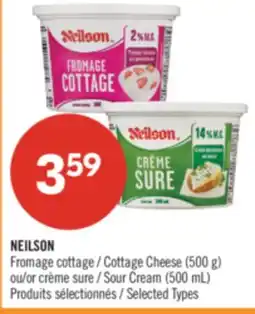 Pharmaprix NEILSON Cottage Cheese (500 g) or Sour Cream (500 mL) offer