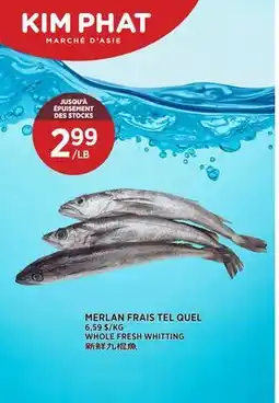 Kim Phat WHOLE FRESH WHITTING offer