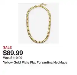 TSC Stores Yellow Gold Plate Flat Forzantina Necklace offer