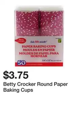 Dollarama Betty Crocker Round Paper Baking Cups offer