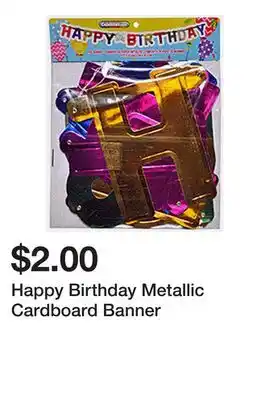 Dollarama Happy Birthday Metallic Cardboard Banner offer