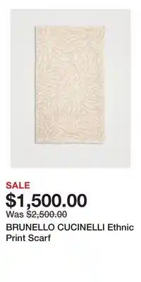 Holt Renfrew BRUNELLO CUCINELLI Ethnic Print Scarf offer