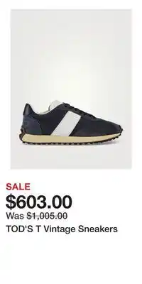 Holt Renfrew TOD'S T Vintage Sneakers offer