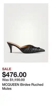 Holt Renfrew MCQUEEN Birdee Ruched Mules offer