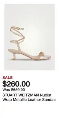 Holt Renfrew STUART WEITZMAN Nudist Wrap Metallic Leather Sandals offer