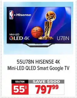 2001 Audio Video 55U78N HISENSE 4K Mini-LED QLED Smart Google TV offer