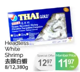 T&T Supermarket HEADLESS WHITE SHRIMP, 8/12,380 G offer