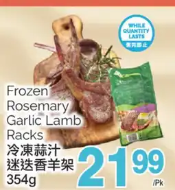 T&T Supermarket FROZEN ROSEMARY GARLIC LAMB RACKS, 354G offer