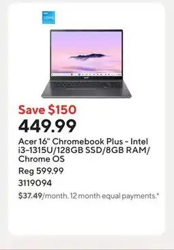 Staples Acer 16 Chromebook Plus - Intel i3-1315U/128GB SSD/8GB RAM/Chrome OS offer