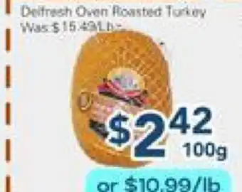 Oceans Fresh Food Market Delfresh oven roasted turkey offer