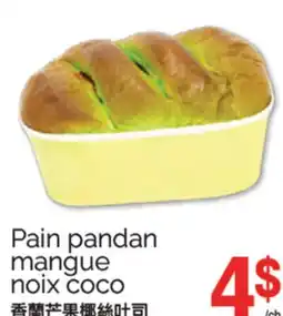 T&T Supermarket PAIN PANDAN MANGUE NOIX COCO offer