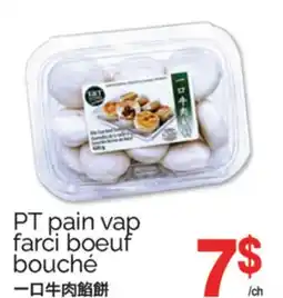 T&T Supermarket PT PAIN VAP FARCI BOEUF BOUCHÉ offer
