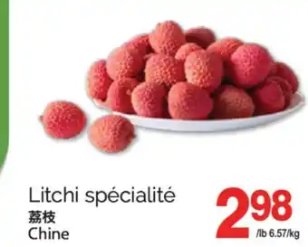 T&T Supermarket LITCHI SPÉCIALITÉ offer