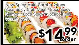 Ample Food Market New Spicy Maki Combo 24 pcs 8 pcs Spicy Crab Meat / 8 pcs Spicy Salmon / 8 pcs Spicy Avocado Rolls offer