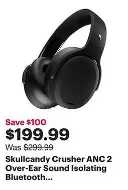 Best Buy Skullcandy Crusher ANC 2 Over-Ear Sound Isolating Bluetooth Headphones - Black offer