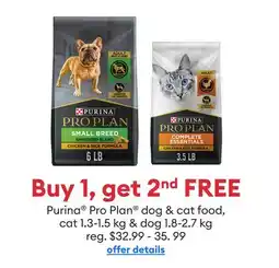 Petsmart Purina Pro Plan dog & cat food, cat 1.3-1.5 kg & dog 1.8-2.7 kg offer