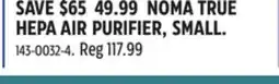 Canadian Tire NOMA TRUE HEPA AIR PURIFIER offer