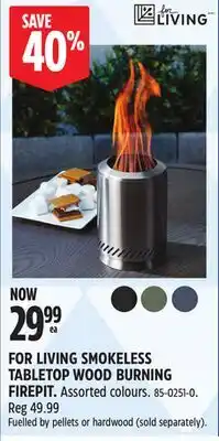 Canadian Tire FOR LIVING SMOKELESS TABLETOP WOOD BURNING FIREPIT offer
