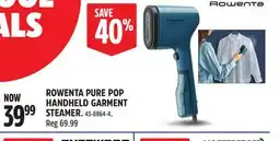 Canadian Tire ROWENTA PURE POP HANDHELD GARMENT STEAMER offer