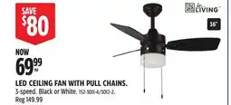 Canadian Tire For Living LED CEILING FAN WITH PULL offer