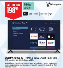 Canadian Tire WESTINGHOUSE 40˝ FHD LED ROKU SMART TV offer