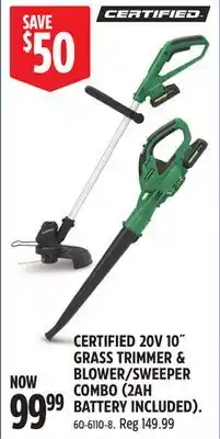 Canadian Tire CERTIFIED 20V CORDLESS LINE GRASS TRIMMER & SWEEPER COMBO offer