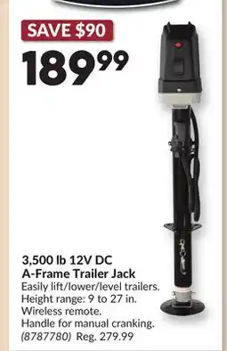 Princess Auto 3,500 lb 12V DC A-Frame Trailer Jack offer
