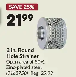 Princess Auto 2 in. Round Hole Strainer offer