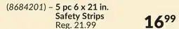 Princess Auto 5 pc 6 x 21 in. Safety Strips offer