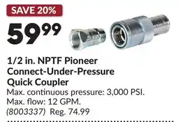 Princess Auto 1/2 in. NPTF Pioneer Connect-Under-Pressure Quick Coupler offer