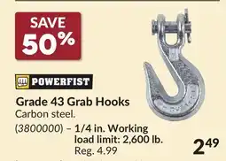 Princess Auto POWERFIST 1/4 in. Working load limit: 2,600 lb. Grade 43 Grab Hooks offer