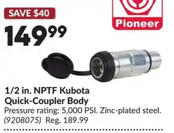 Princess Auto 1/2 in. NPTF Kubota Quick-Coupler Body offer