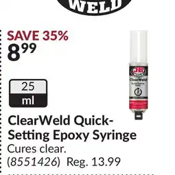 Princess Auto ClearWeld Quick- Setting Epoxy Syringe offer