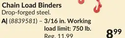 Princess Auto 3/16 in. Working load limit: 750 lb. Chain Load Binders offer