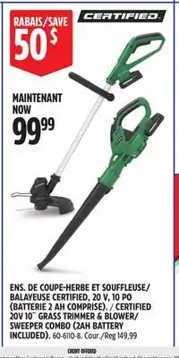 Canadian Tire CERTIFIED 20V 10 GRASS TRIMMER & BLOWER/SWEEPER COMBO offer